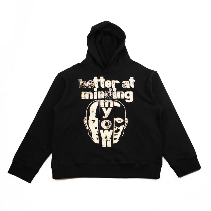 Better At Minding My Own Hoodie (Black)